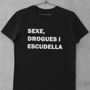Sexe, Drogues i Escudella